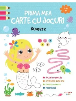 Carte Numere. Prima mea carte cu jocuri. 3-4 ani/*** editura Litera