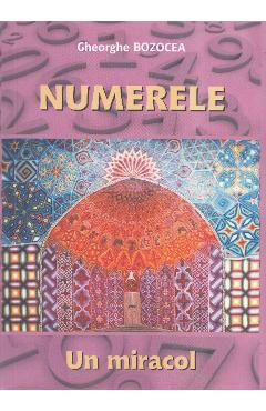 Carte Numerele - Gheorghe Bozocea editura Gheorghe Bozocea