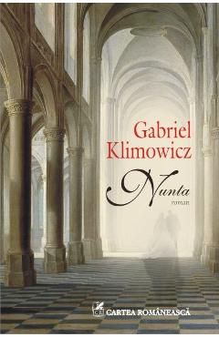 Carte Nunta - Gabriel Klimowicz editura Gabriel Klimowicz