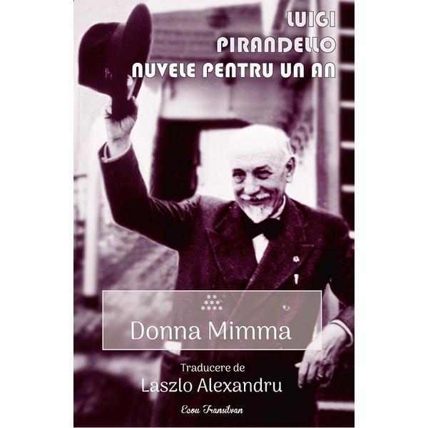 Carte Nuvele pentru un an. Vol.9: Donna Mimma - Luigi Pirandello