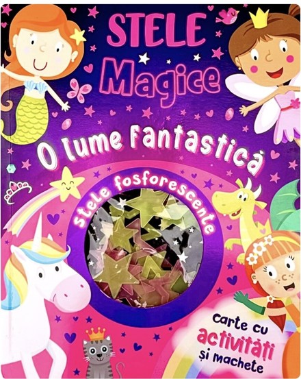 Carte O LUME FANTASTICA - STELE MAGICE editura Flamingo Gd