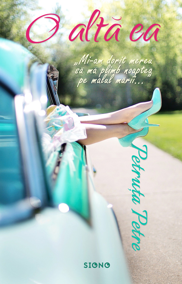 Carte O alta ea autor Petruta Petre editura Siono