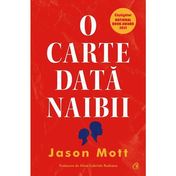 Carte O carte data naibii - Jason Mott