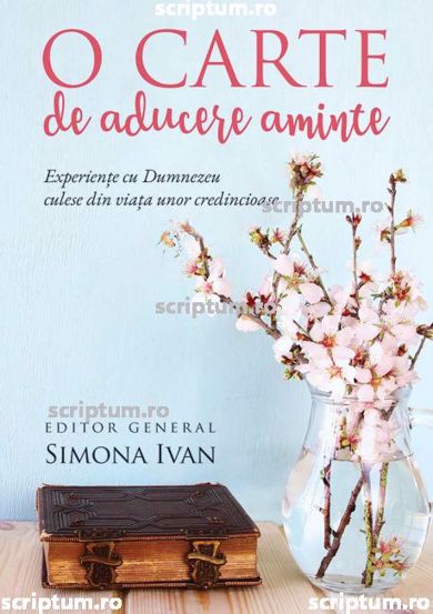 Carte O carte de aducere aminte editura Scriptum