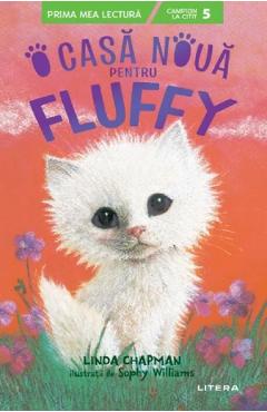 Carte O casa noua pentru Fluffy - Linda Chapman editura Linda Chapman
