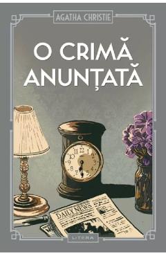 Carte O crima anuntata - Agatha Christie editura Agatha Christie