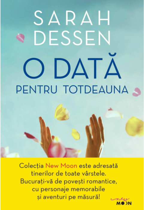 Carte O data pentru totdeauna autor Sarah Dessen editura Litera