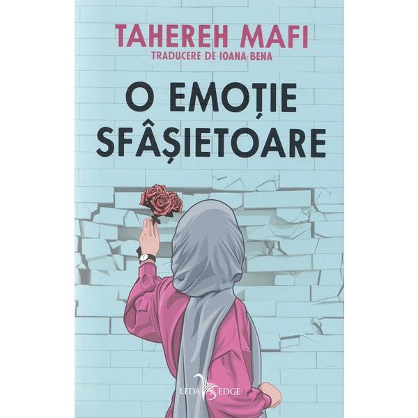 Carte O emotie sfasietoare - Tahereh Mafi