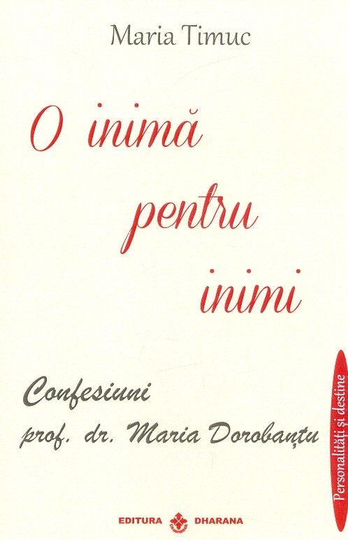 Carte O inima pentru inimi autor Maria Timuc editura Dharana