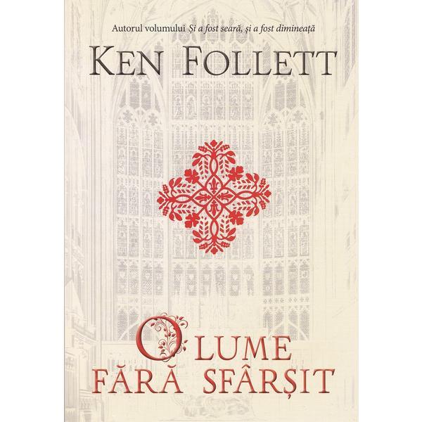 Carte O lume fara sfarsit - Ken Follett
