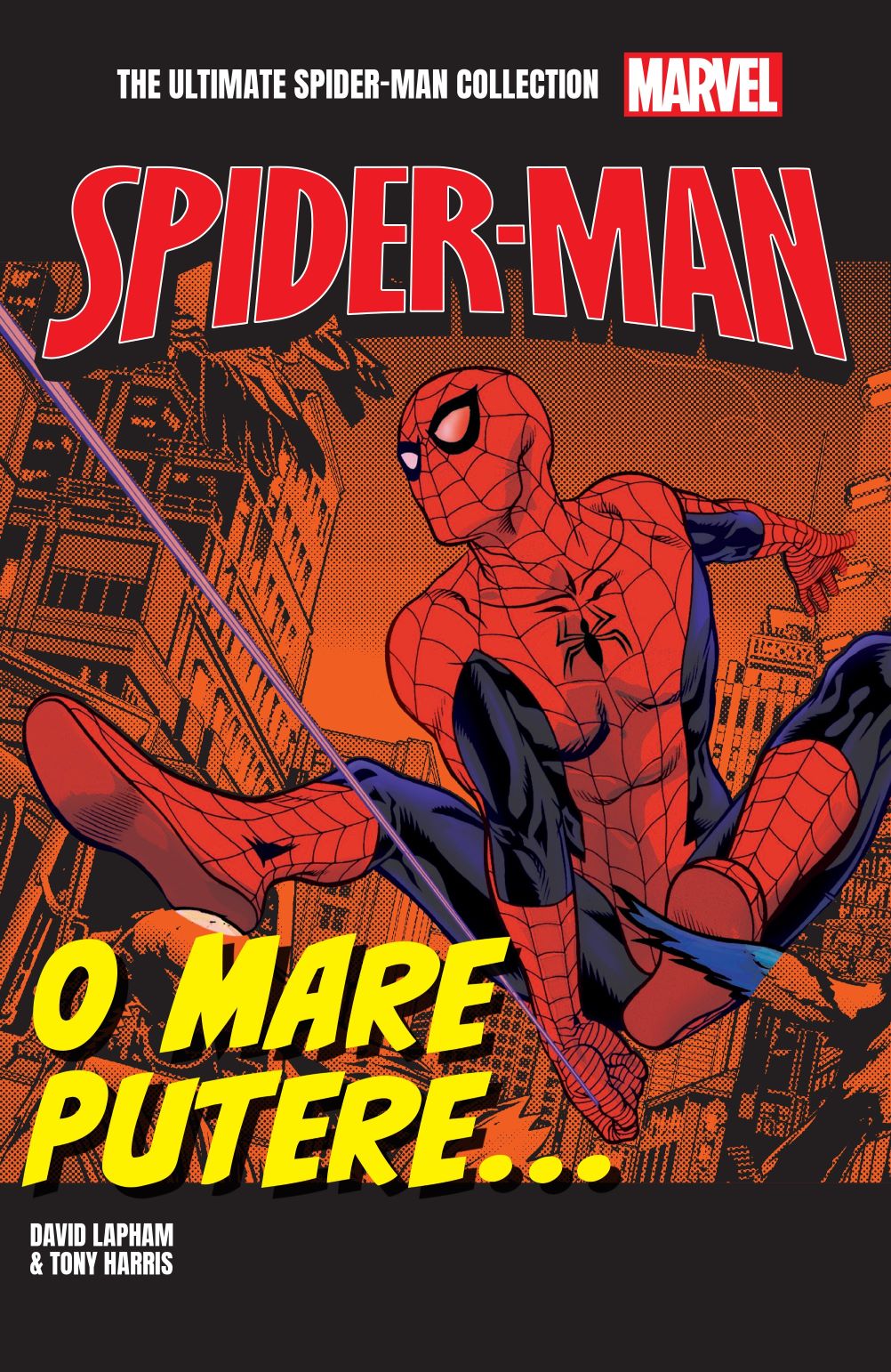 Carte O mare putere...Volumul 7. Ultimate Spider-Man editura Litera