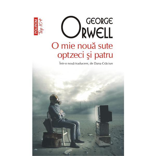 Carte O mie noua sute optzeci si patru Ed.2019 - George Orwell