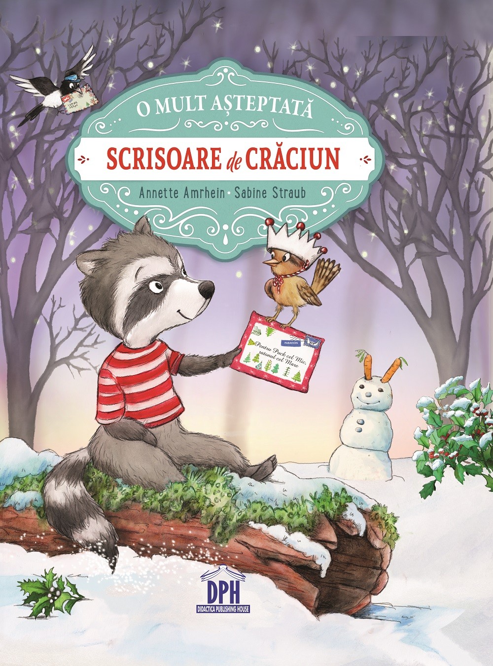 Carte O mult asteptata scrisoare de Craciun autor Annette Amrhein editura Didactica Publishing House