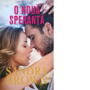 Carte O noua speranta Autori Sandra Brown