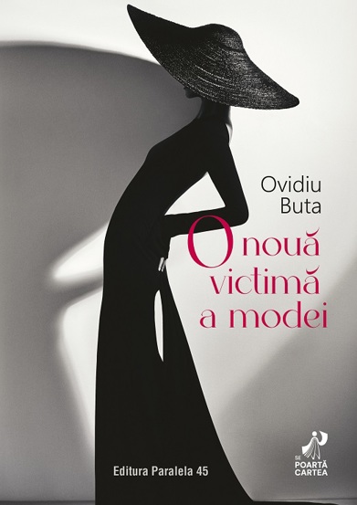 Carte O nouă victimă a modei editura Paralela 45
