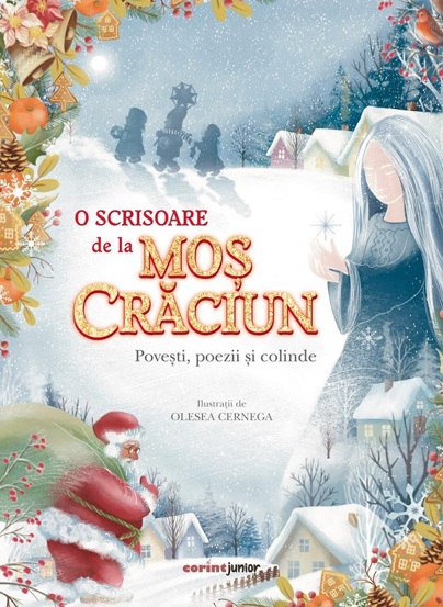 Carte O scrisoare de la Mos Craciun. Povesti poezii si colinde editura Corint