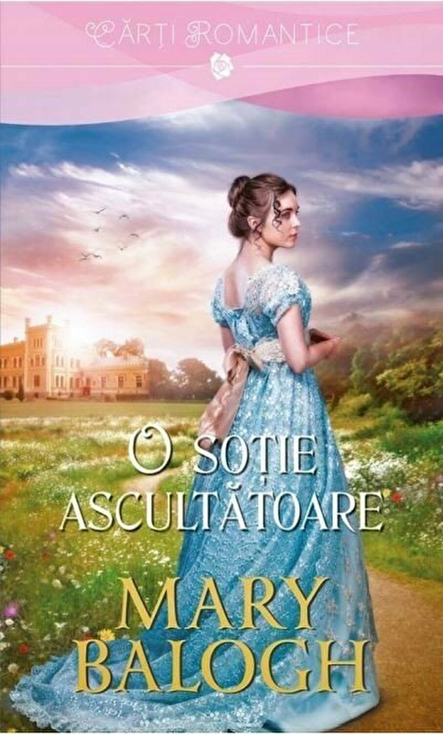 Carte O sotie ascultatoare autor Mary Balogh editura Litera