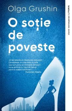Carte O sotie de poveste - Olga Grushin editura Olga Grushin