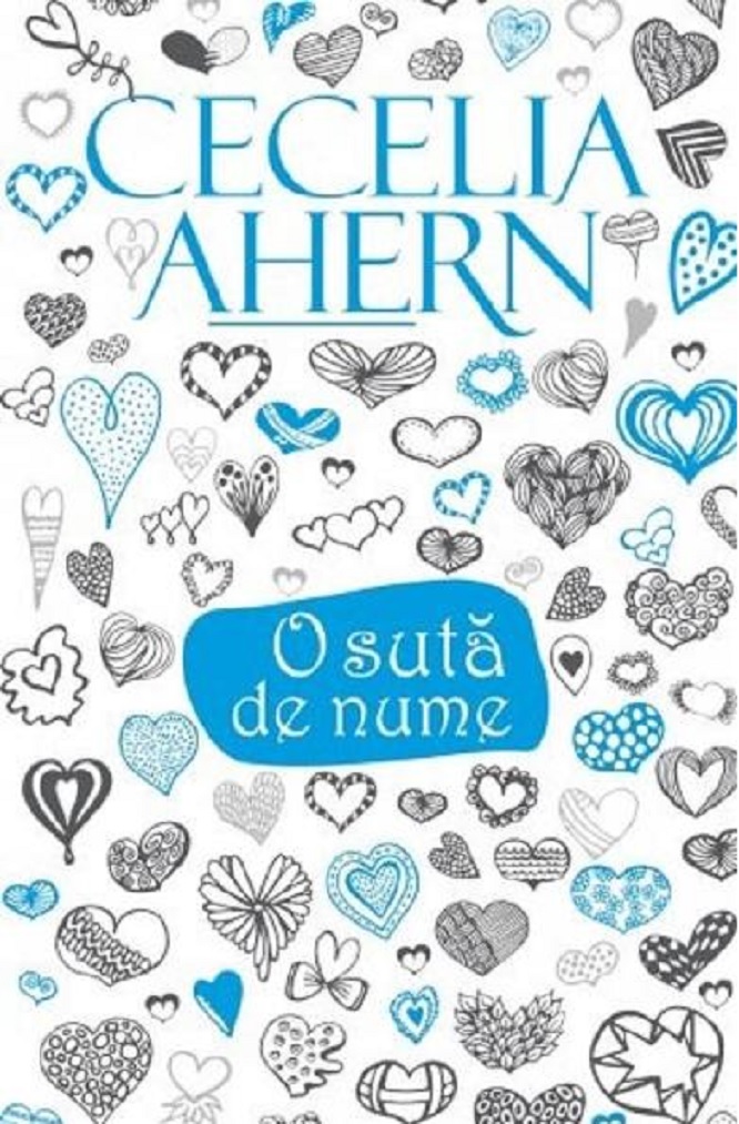Carte O suta de nume autor Cecelia Ahern editura ALL