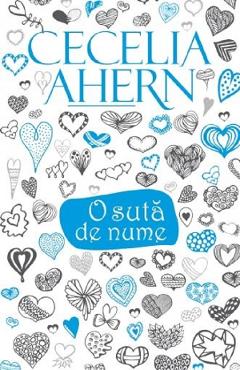 Carte O suta de nume - Cecelia Ahern editura Cecelia Ahern