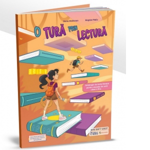 Carte O tura prin lectura. Antologie de texte literare pentru vacanta de vara