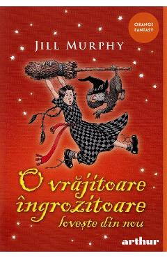 Carte O vrajitoare ingrozitoare loveste din nou - Jill Murphy editura Jill Murphy