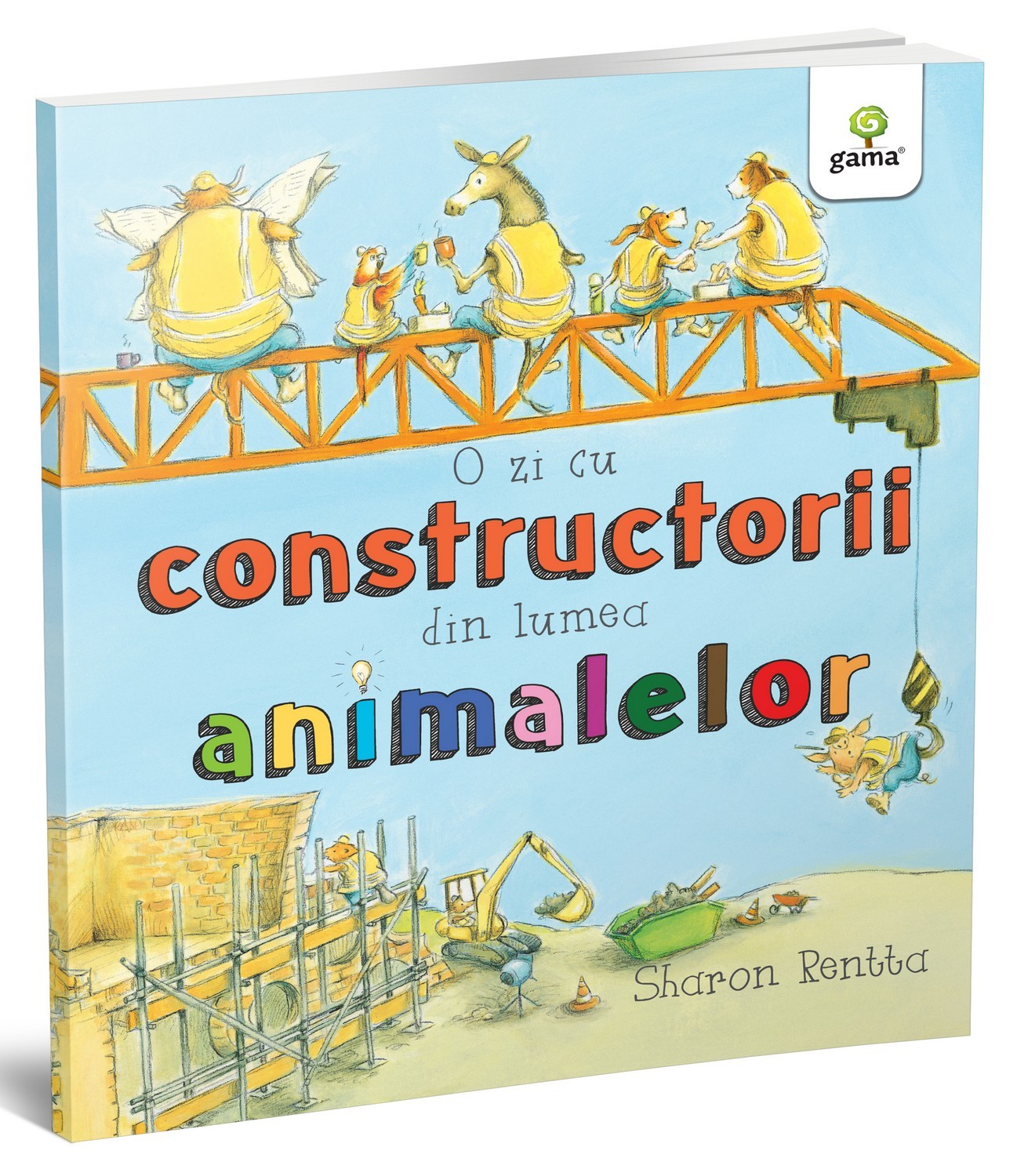 Carte O zi cu constructorii din lumea animalelor autor Sharon Rentta editura Gama