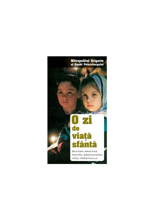 Carte O zi de viata sfanta editura Editura Sophia