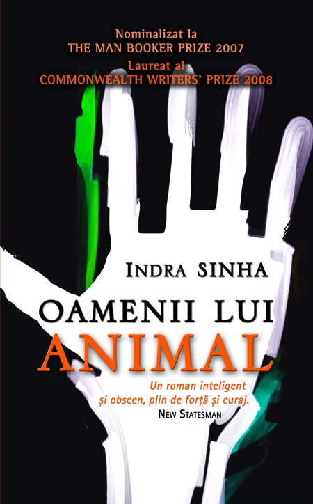 Carte Oamenii lui animal autor Indra Sinha editura RAO