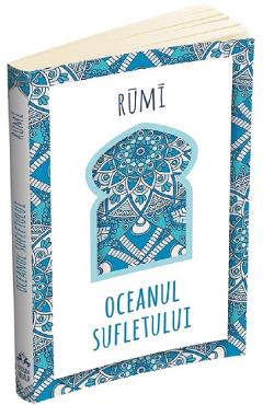 Carte Oceanul sufletului - Rumi editura Rumi