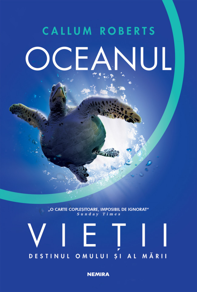 Carte Oceanul vietii autor Callum Roberts editura Nemira
