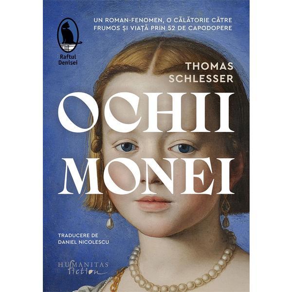 Carte Ochii Monei - Thomas Schlesser