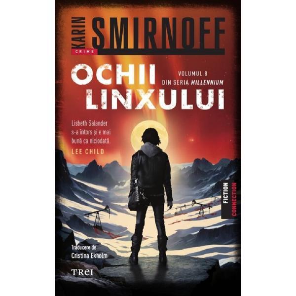 Carte Ochii linxului. Seria Millennium Vol.8 - Karin Smirnoff