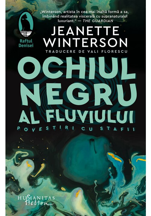 Carte Ochiul negru al fluviului editura Humanitas Fiction