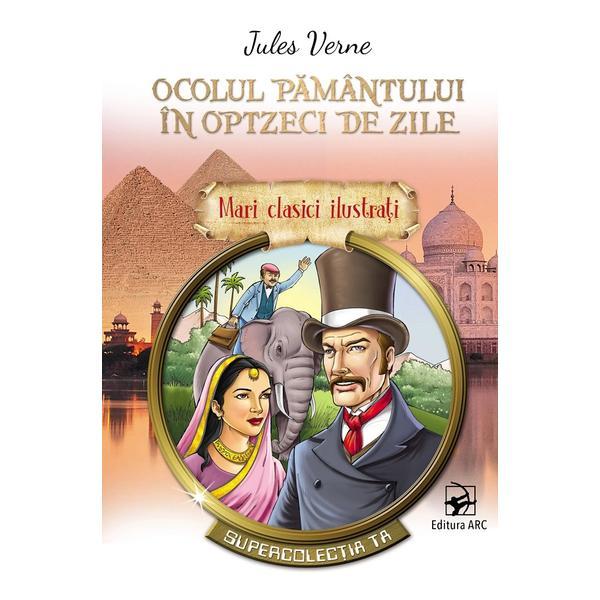 Carte Ocolul pamantului in optzeci de zile - Jules Verne