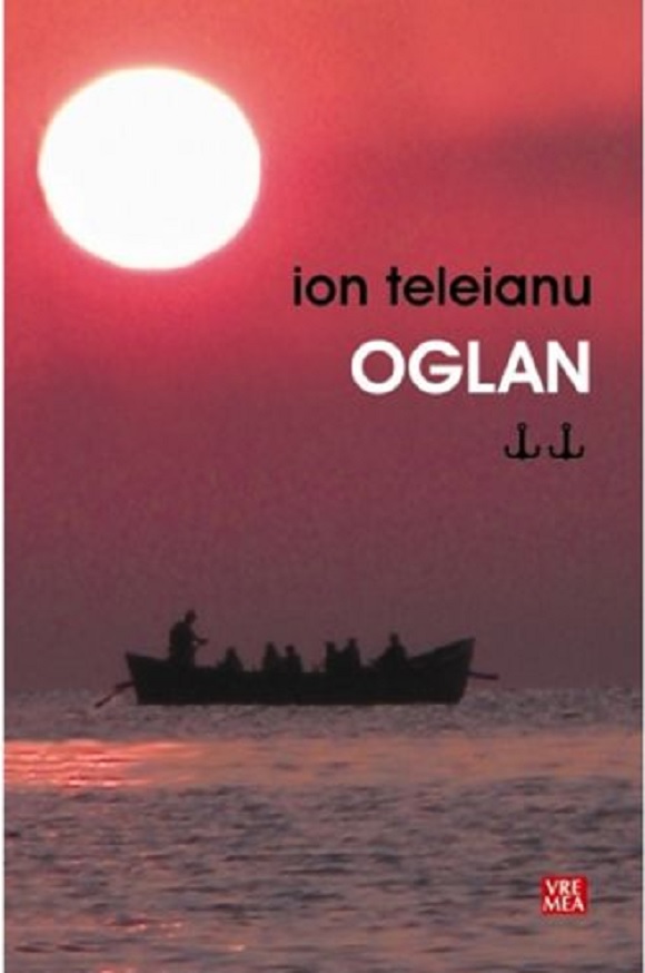 Carte Oglan autor Ion Teleianu editura Vremea