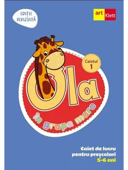 Carte Ola in grupa mare. Caiet de lucru pentru prescolari. 5-6 ani. Caietul 1/*** editura Art Klett