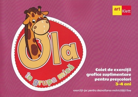 Carte Ola in grupa mica 3-4 ani. Caiet de exercitii grafice suplimentare editura ART KLETT
