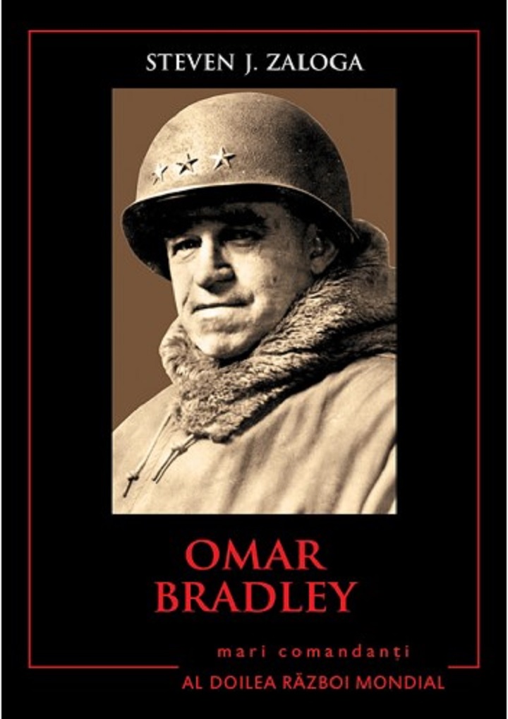 Carte Omar Bradley autor Steven J. Zaloga editura Litera