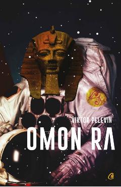 Carte Omon Ra - Viktor Pelevin editura Viktor Pelevin