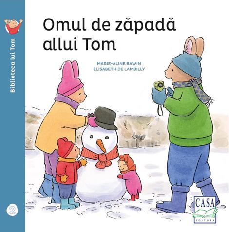 Carte Omul de zapada a lui Tom editura Casa