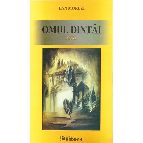 Carte Omul dintai - Dan Moruzi