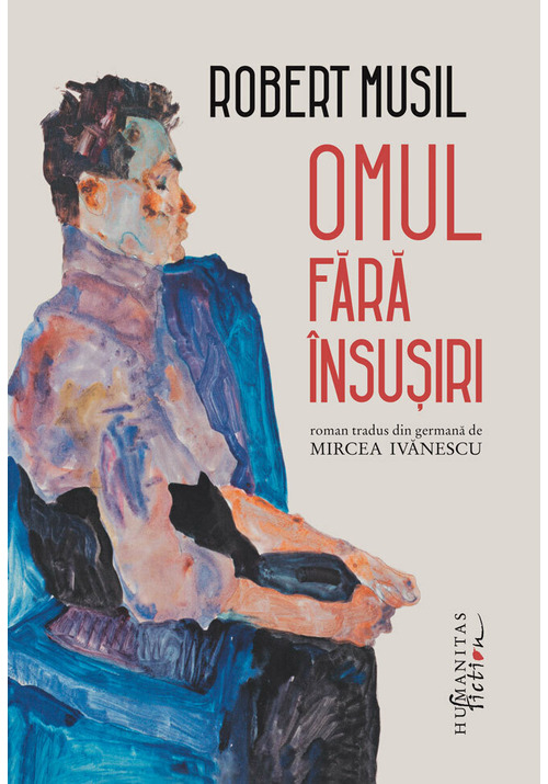 Carte Omul fara insusiri editura Humanitas Fiction
