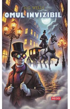 Carte Omul invizibil - H.G. Wells editura H.G. Wells
