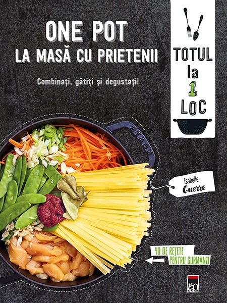 Carte One pot - la masa cu prietenii   editura RAO