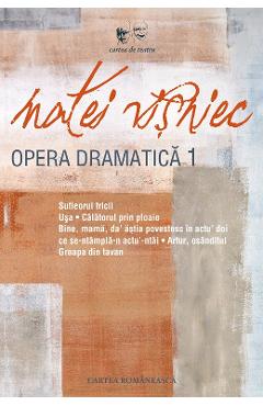 Carte Opera dramatica vol.1 - Matei Visniec editura Matei Visniec