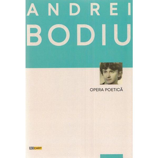 Carte Opera poetica - Andrei Bodiu