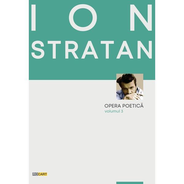 Carte Opera poetica Vol.3 - Ion Stratan
