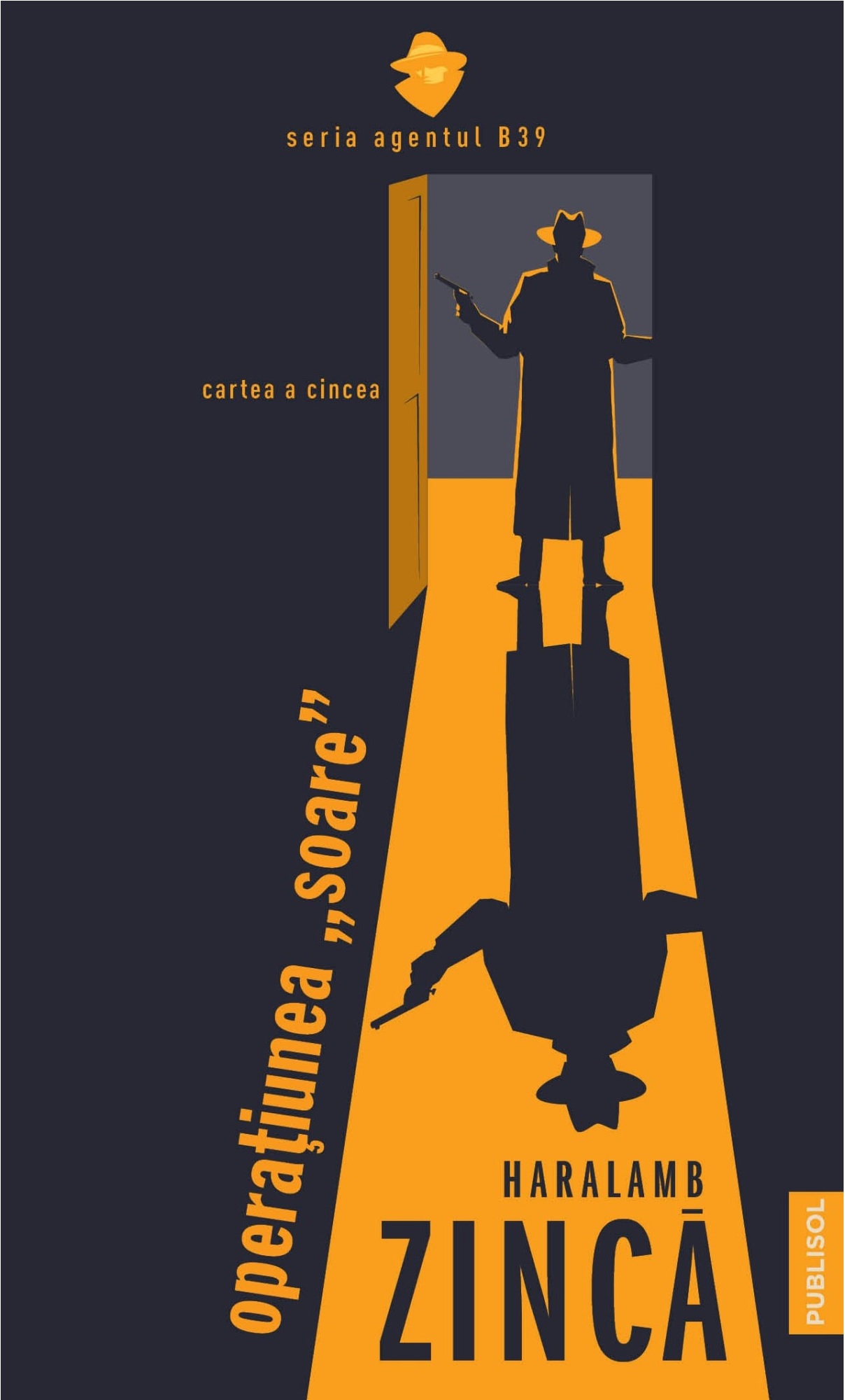 Carte Operatiunea Soare autor Haralamb Zinca editura Publisol