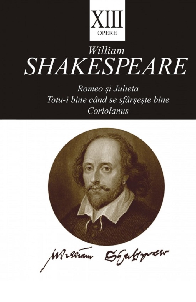 Carte Opere XIII. Romeo si Julieta autor William Shakespeare editura Tracus Arte